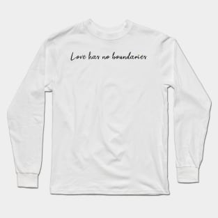 Love has no boundaries Long Sleeve T-Shirt